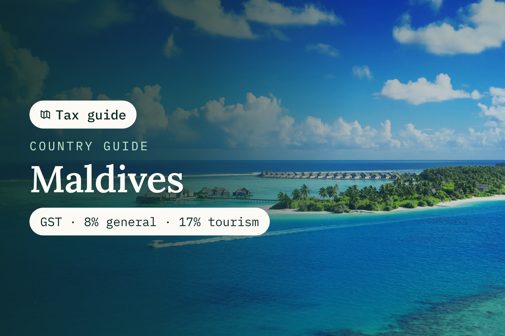 Maldives GST Guide: Digital Services, Registration, and Returns