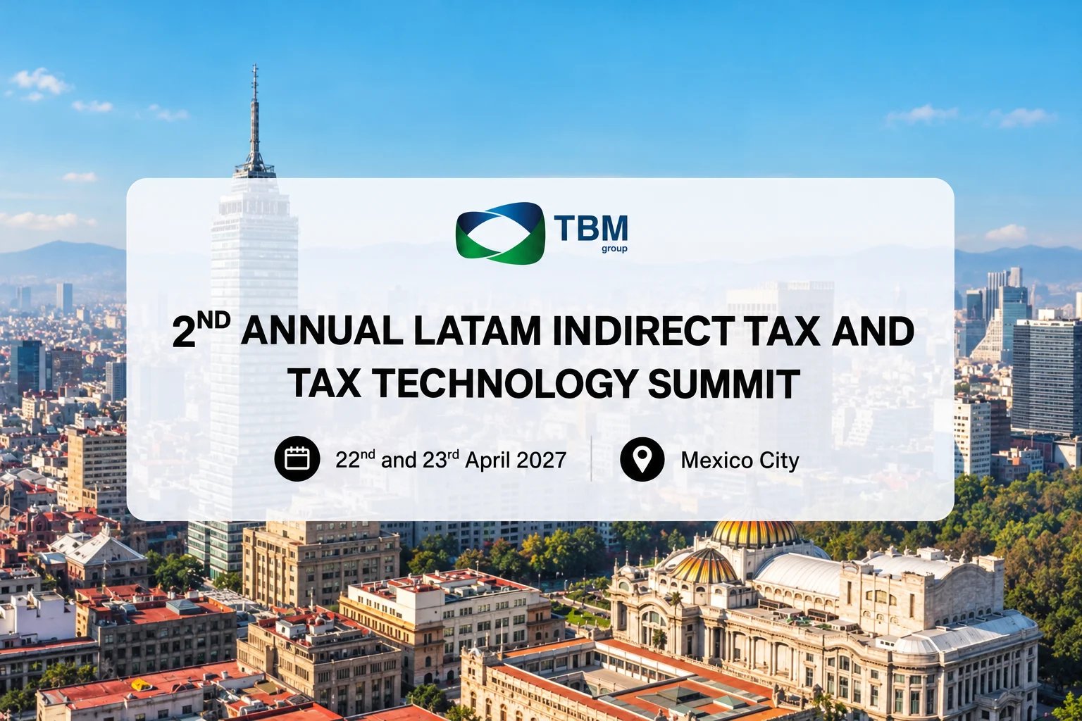 2ND LATAM Indirect Tax and Tax Technology Summit