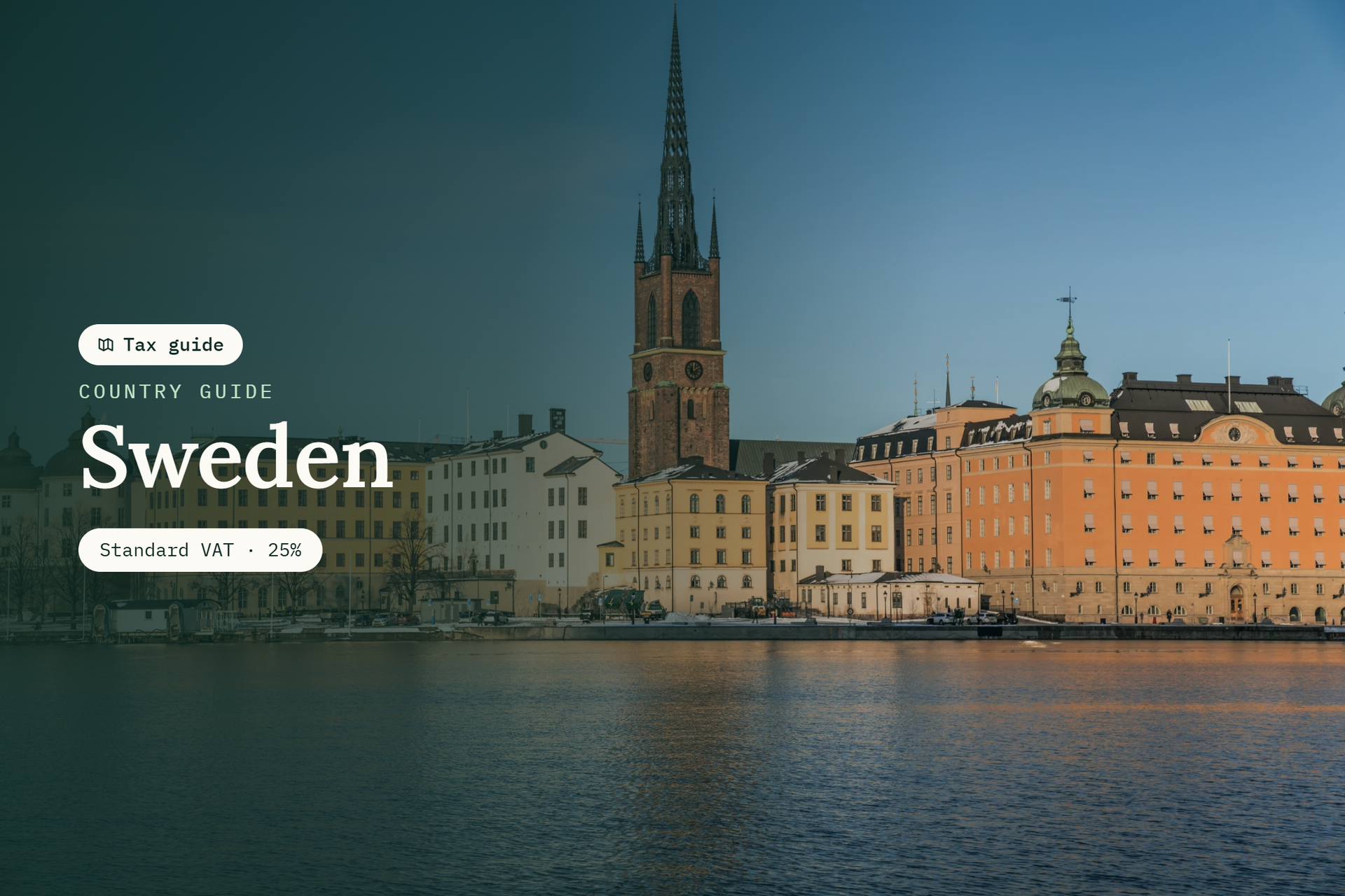 Comprehensive Guide to VAT in Sweden: Rates, Rules, & Registration Explained